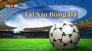 Kèo tài xỉu trong bóng đá là gì?